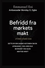 Befridd fra mørkets makt - Utvidet utgave 2025