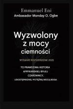 Wyzwolony z mocy ciemności - Wydanie rozszerzone 2025