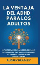 La Ventaja del ADHD para Adultos