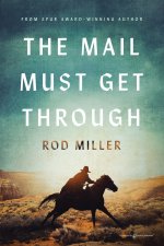 The Mail Must Get Through