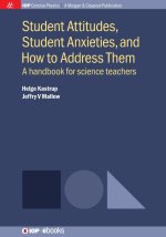 Student Attitudes, Student Anxieties, and How to Address Them