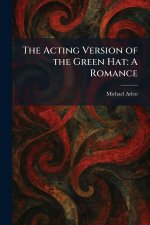 The Acting Version of the Green Hat