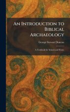 An Introduction to Biblical Archaeology