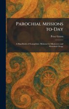 Parochial Missions To-Day