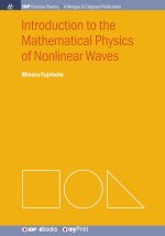 Introduction to the Mathematical Physics of Nonlinear Waves