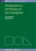 Introduction to the Physics of the Cryosphere