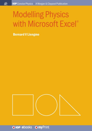 Modelling Physics with Microsoft Excel®
