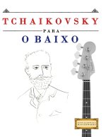 Tchaikovsky para o Baixo