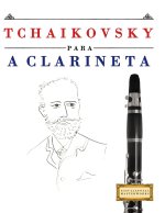 Tchaikovsky para a Clarineta