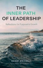 The Inner Path of Leadership