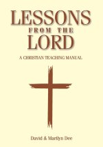 Lessons from The Lord