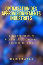 Optimisation des approvisionnements industriels