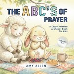 The ABC's of Prayer