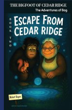 The Bigfoot of Cedar Ridge