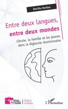 Entre deux langues, entre deux mondes