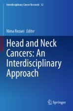 Head and Neck Cancers: An Interdisciplinary Approach