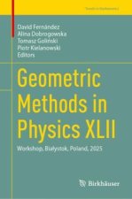 Geometric Methods in Physics XLII
