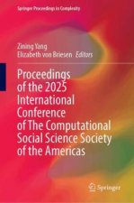 Proceedings of the 2025 International Conference of The Computational Social Science Society of the Americas