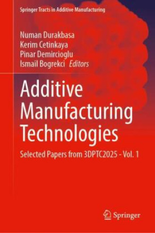 Additive Manufacturing Technologies