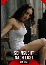 Sehnsucht nach Lust