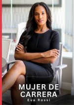 Mujer de Carrera