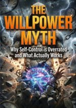 Willpower Myth