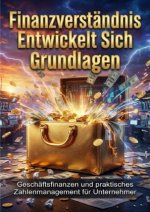 Finanzverständnis Entwickelt Sich Durch Operative Grundlagen
