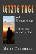 Letzte Tage auf Wangerooge