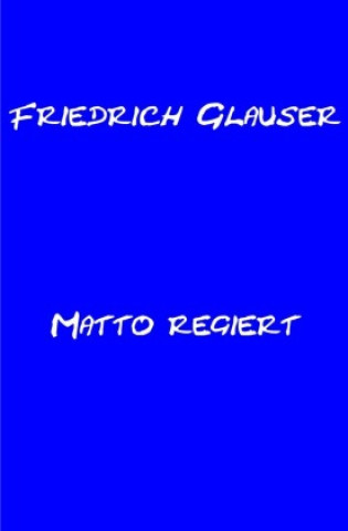 Matto regiert