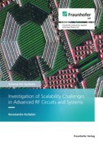 Investigation of Scalability Challenges in Advanced RF Circuits and Systems