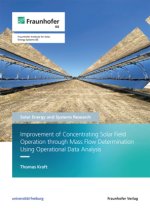 Improvement of Concentrating Solar Field Operation through Mass Flow Determination Using Operational Data Analysis