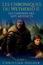 Les Chroniques de Wetherid II