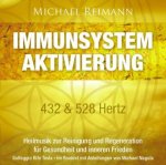 IMMUNSYSTEM AKTIVIERUNG [432 & 528 Hertz], 1 Audio-CD