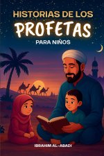 Las 35 historias más bonitas de los profetas para niños