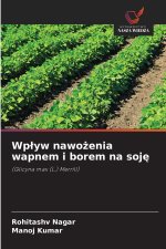 Wplyw nawozenia wapnem i borem na soje