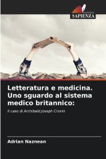 Letteratura e medicina. Uno sguardo al sistema medico britannico: