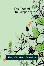 The Trail Of The Serpent