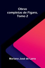 Obras completas de Fígaro, Tomo 2