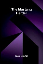 The Mustang Herder