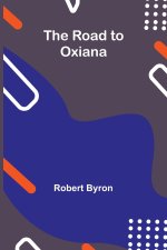 The Road to Oxiana