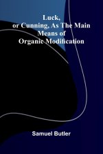 Luck, or Cunning, as the Main Means of Organic Modification