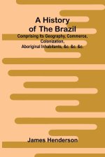A history of the Brazil