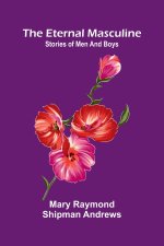 The eternal masculine