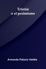 Tristán o el pesimismo