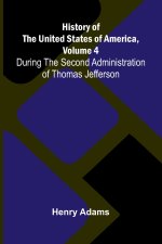 History of the United States of America, Volume 4