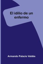 El idilio de un enfermo