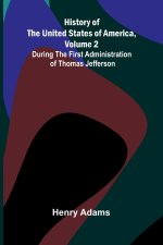 History of the United States of America, Volume 2