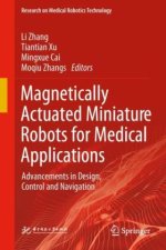 Magnetically Actuated Miniature Robots for Medical Applications