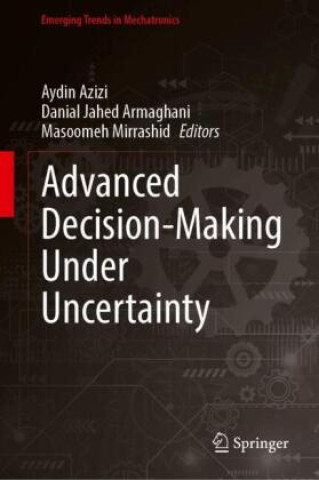 Advanced Decision-Making Under Uncertainty