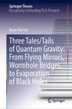 Three Tales/Tails of Quantum Gravity